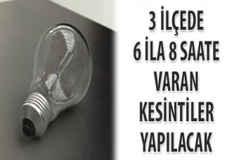 Pazar günü 3 ilçede elektrik kesintisi var