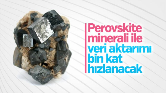 Perovskite minerali ile veri aktarımı bin kat hızlanacak