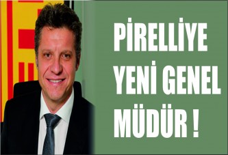 Pirelli'ye yeni genel müdür