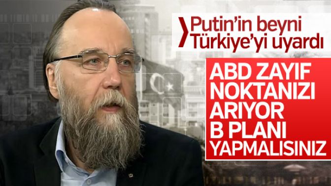 Rus filozof Aleksandr Dugin: Türkiyenin B planı olmalı