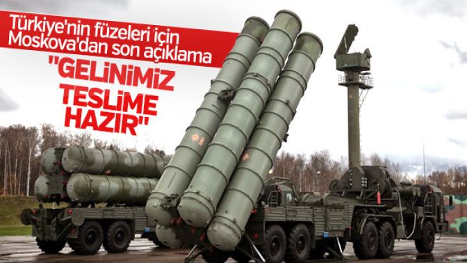 Rusyadan S-400 açıklaması: Gelinimiz hazır