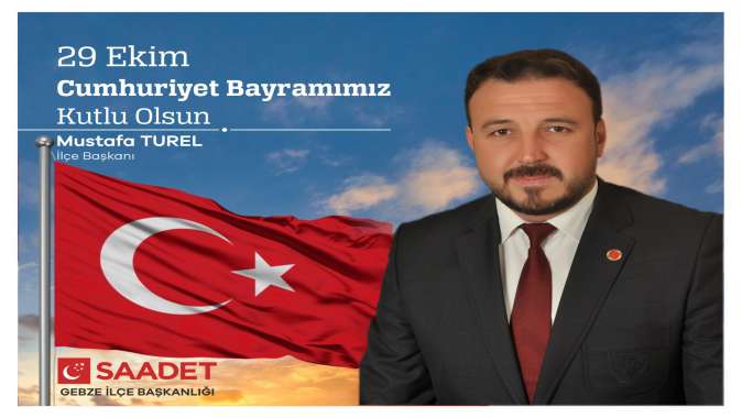 saadet partisi cumhuriyet bayramı mesajı