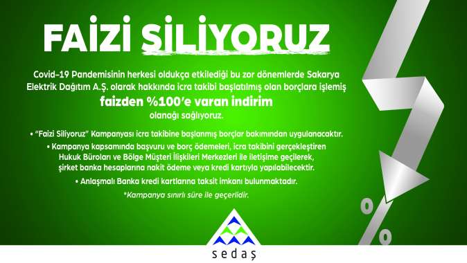 SEDAŞ icralık borçlardan faizleri siliyor