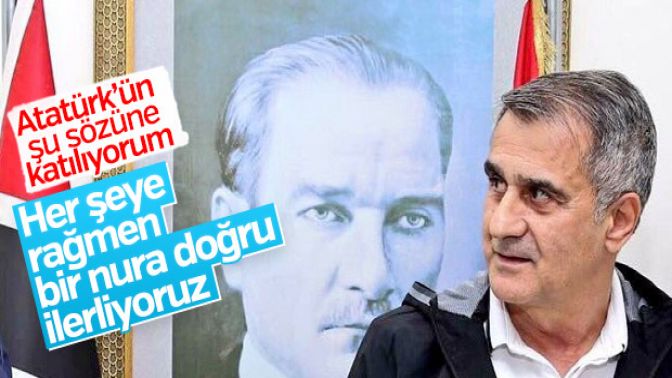 Şenol Hoca: Atatürkün dediği gibi nura doğru ilerliyoruz