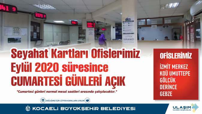 Seyahat kartları ofisleri, Eylül ayında Cumartesi günleri açık olacak