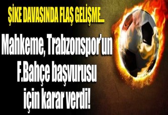 ŞİKE DAVASINDA FLAŞ GELİŞME !