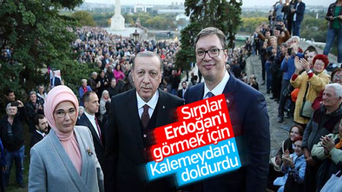 Sırbistanda Cumhurbaşkanı Erdoğana sevgi seli