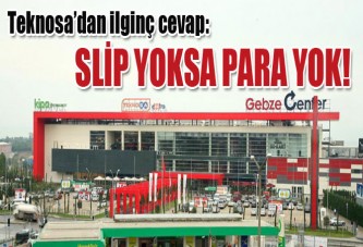 Slip yoksa para yok!