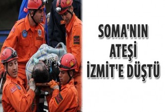 Soma'nın ateşi İzmit'e düştü