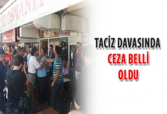 Taciz davasında ceza belli oldu !