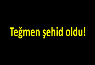 Teğmen şehid oldu!