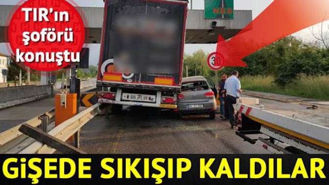 TEM gişesine aynı anda giren TIR ile otomobil sıkıştı