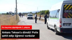 1 Polisin Şehit Olduğu 1 Kişinin Öldüğü Kız Kaçırma Kavgasında 3. Çatışma: Bu Kez Öğrenciler Vuruldu