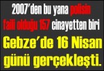 2007'den bu yana polisin faili olduğu 157 cinayetten biri