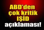 ABD'den flaş IŞİD açıklaması