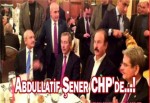 Abdullatif Şener CHP'de...!