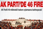 AK Partili 46 vekil tezkere oylamasına katılmayacak!