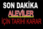 Aleviler için tarihi karar