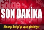 Almanya Suriye'ye uçak gönderiyor