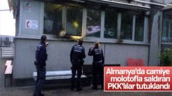 Almanya'da camiye saldıran 2 PKK'lı tutuklandı