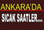 Ankara'da sıcak saatler