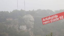 Antalya yüksek neme teslim oldu