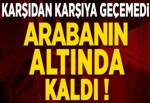 Arabanın altın kaldı