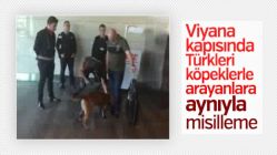 Avusturya yolcularına köpekli arama