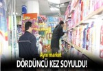 AYNI MARKETİ 4. KEZ SOYDULAR