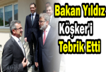 Bakan Yıldız Köşker’i kutladı