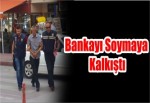 Bankayı Soymaya Kalkıştı