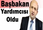 Başbakan Yardımcısı oldu