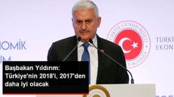 Başbakan Yıldırım: Türkiye'nin 2018'i, 2017'den Daha İyi Olacak