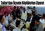 Başkan Toltar’dan ilçenin köylülerine ziyaret