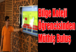 Bilge Koleji Öğrencisinden Müthiş Buluş