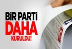 Bir Parti Daha Kuruldu!