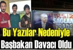 Bu yazılar nedeniyle Başbakan davacı oldu