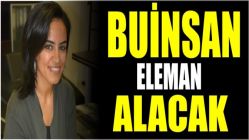 Buinsan eleman alacak