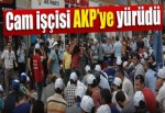 Cam işçisi AKP’ye yürüdü