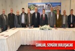 Canlar, sevgide buluşacak