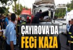 ÇAYIROVA'DA FECİ KAZA