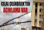 Celal Çelikbilek’ten açıklama var