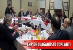 CHP’de olağanüstü toplantı