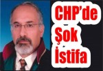 CHP’de şok istifa