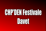 CHP’DEN Festivale Davet