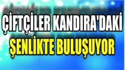 Çiftçiler Kandıra’daki şenlikte buluşuyor