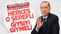 Cumhurbaşkanı Erdoğan'dan bedelli askerlik açıklaması