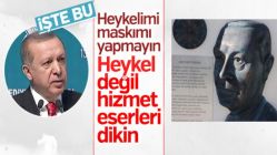 Cumhurbaşkanı Erdoğan'dan heykel tepkisi