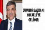 Cumhurbaşkanı Kocaeli'ye geliyor