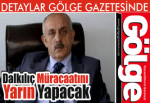 Dalkılıç müracaatını yarın yapacak